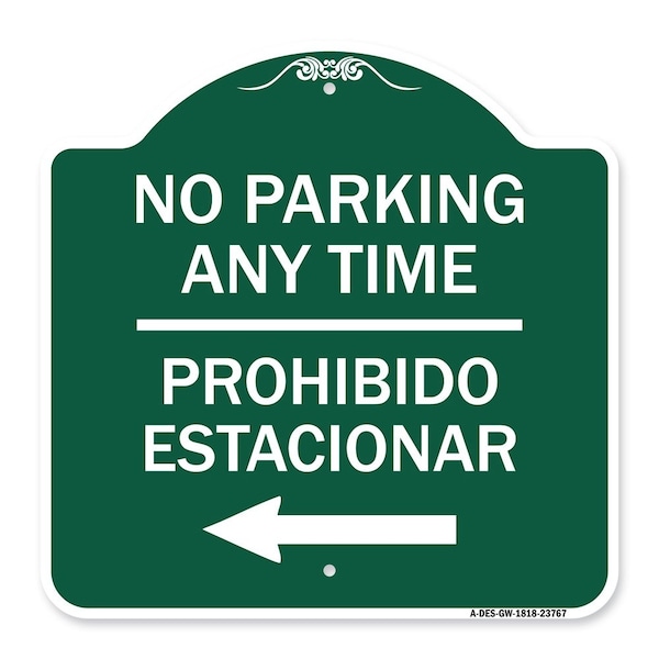 Signmission No Parking Anytime Prohibido Estacionar W/ Left Arrow Heavy-Gauge Alum, 18" x 18", GW-1818-23767 A-DES-GW-1818-23767 - main